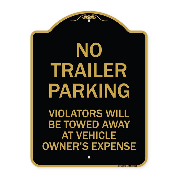 No Parking No Trailer Parking Violators Will Be Towed Away at Vehicle Owners Expense, BG-1824-23663